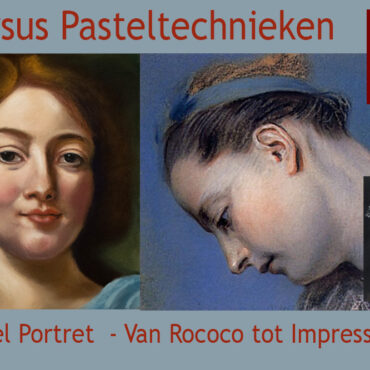Cursus Pastel Portret - Van Rococo tot Impressionisme